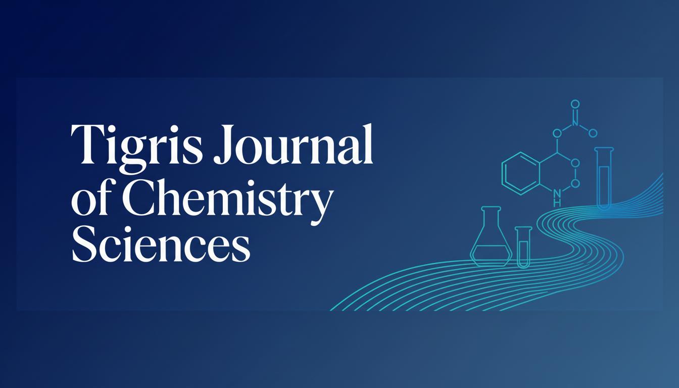Tigris journal of Chemistry Sciences